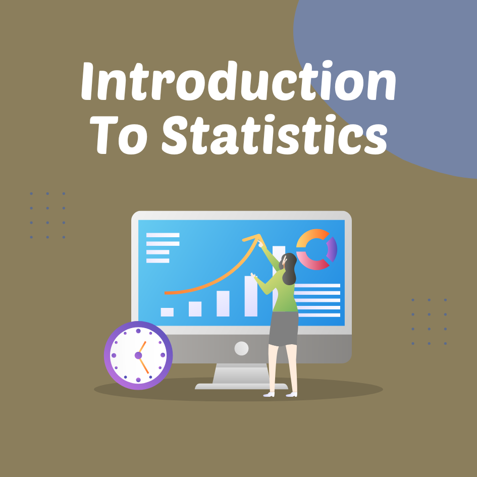 Introduction to Statistics