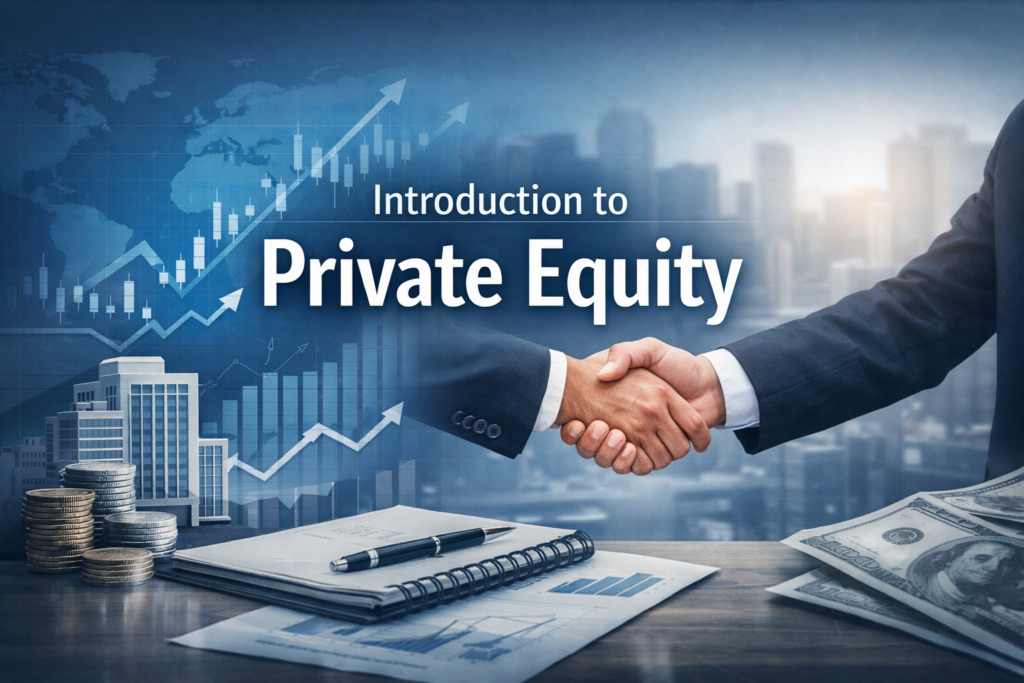 📘 Introduction to Private Equity